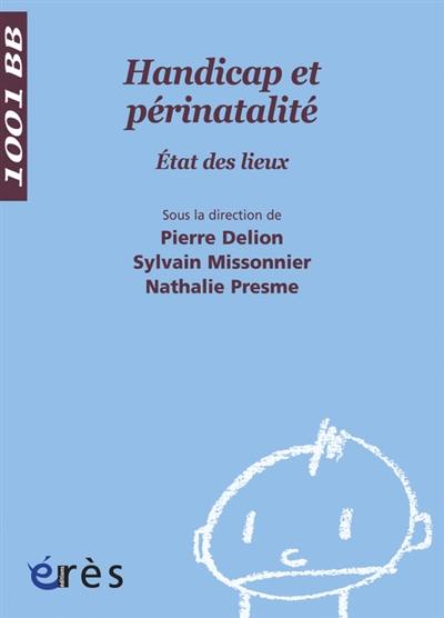 Handicap et périnatalité : états des lieux