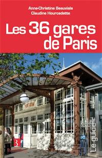 Les 36 gares de Paris