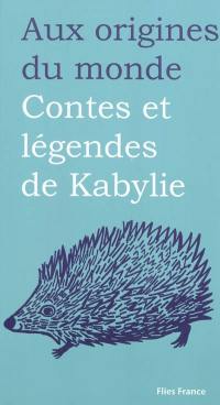 Contes et légendes de Kabylie