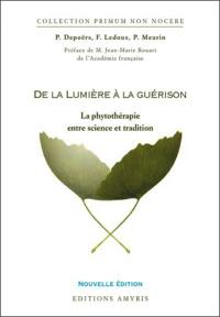 De la lumière à la guérison : la phytothérapie entre science et tradition