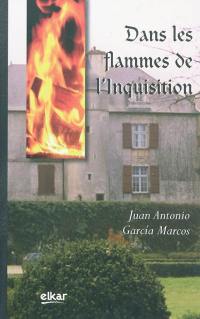 Dans les flammes de l'Inquisition