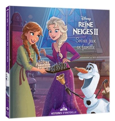 Histoires d'Arendelle, la reine des neiges II. Vol. 4. Soirée jeux en famille