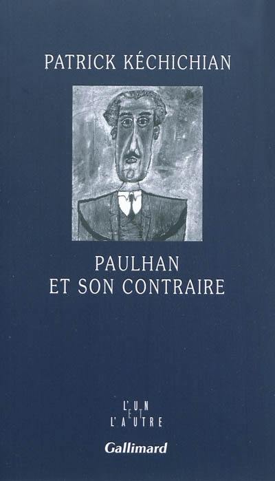 Paulhan et son contraire