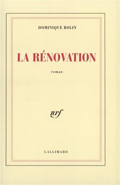 La rénovation