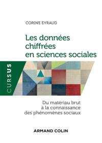 Les données chiffrées en sciences sociales : du matériau brut à la connaissance des phénomènes sociaux