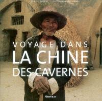 Voyage dans la Chine des cavernes