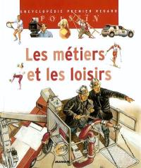 Les métiers et les loisirs