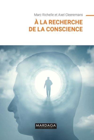 A la recherche de la conscience