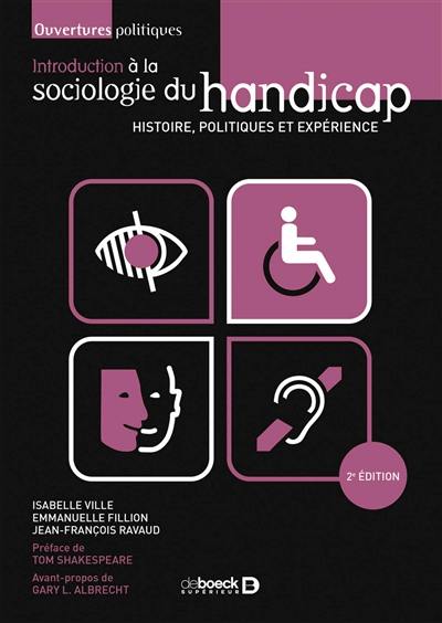 Introduction à la sociologie du handicap : histoire, politiques et expérience