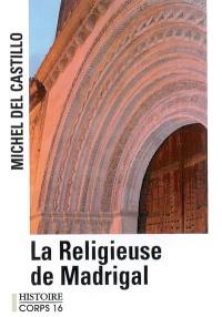 La religieuse de Madrigal