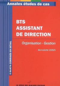 Annales organisation-gestion : étude de cas BTS assistant de direction