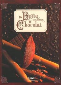 La boîte à chocolat