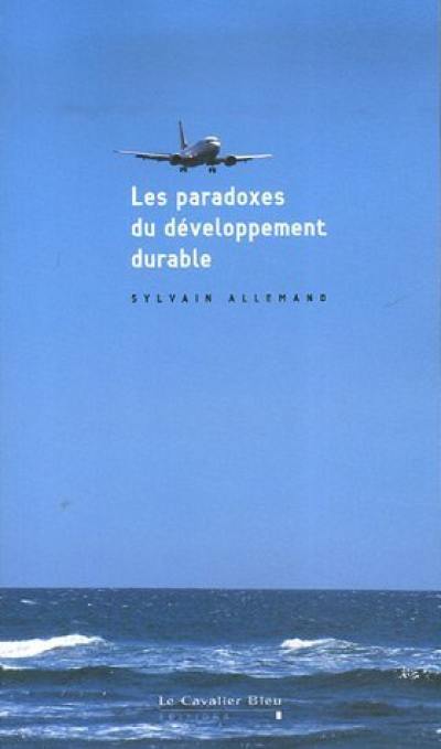 Les paradoxes du développement durable