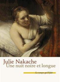 Une nuit noire et longue