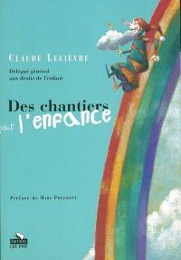 Des chantiers pour l'enfance : rapport annuel 2002-2003 du délégué général de la communauté française aux droits de l'enfant