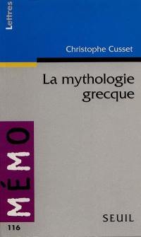 La mythologie grecque