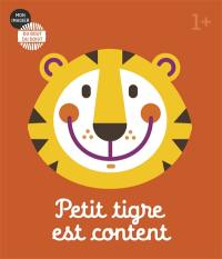 Petit tigre est content