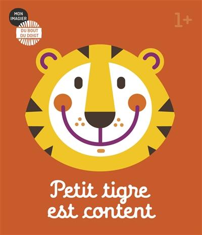 Petit tigre est content