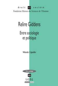 Relire Giddens : entre sociologie et politique