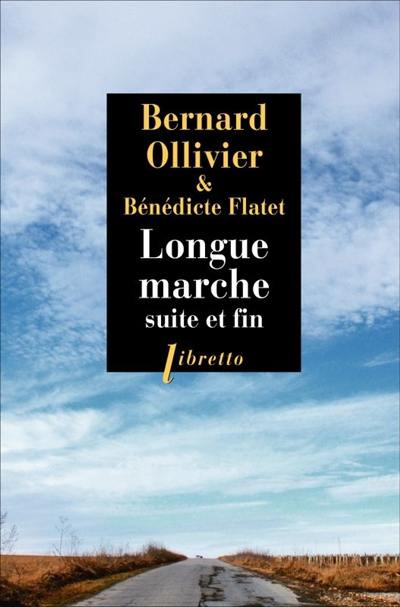 Longue marche : suite et fin