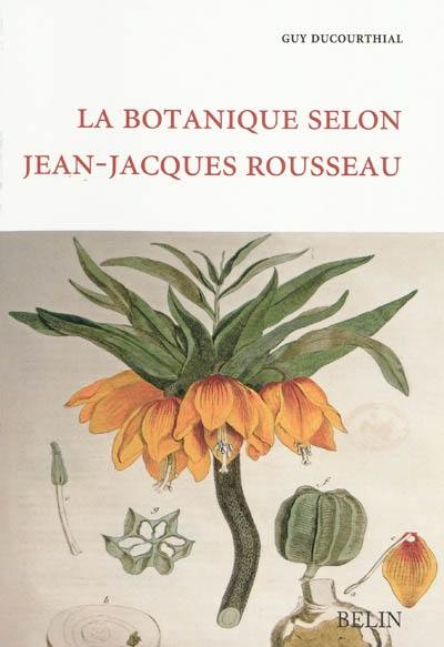 La botanique selon Jean-Jacques Rousseau