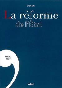 La réforme de l'Etat