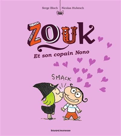 Zouk. Vol. 6. Zouk et son copain Nono