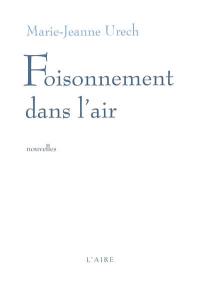 Foisonnement dans l'air