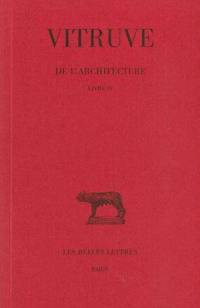 De l'architecture. Vol. 4. Livre IV