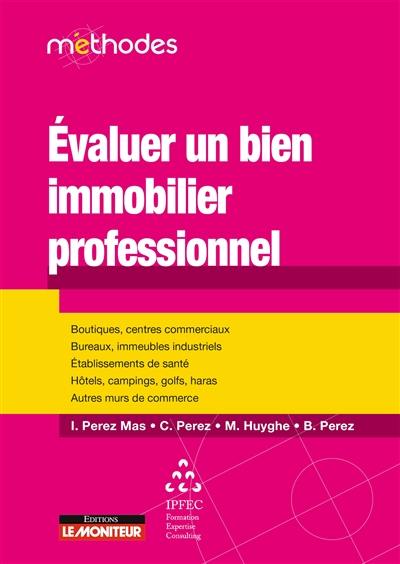 Evaluer un bien immobilier professionnel