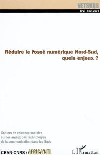 Netsuds, n° 2. Les fractures numériques : Nord-Sud en question : 2e partie