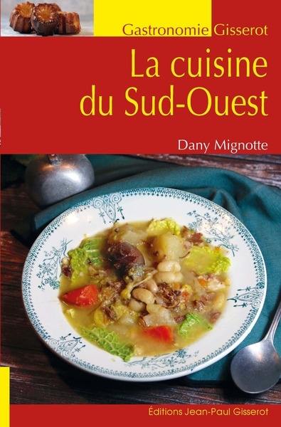 La cuisine du Sud-Ouest