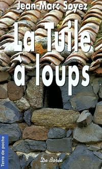 La tuile à loups