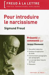 Pour introduire le narcissisme