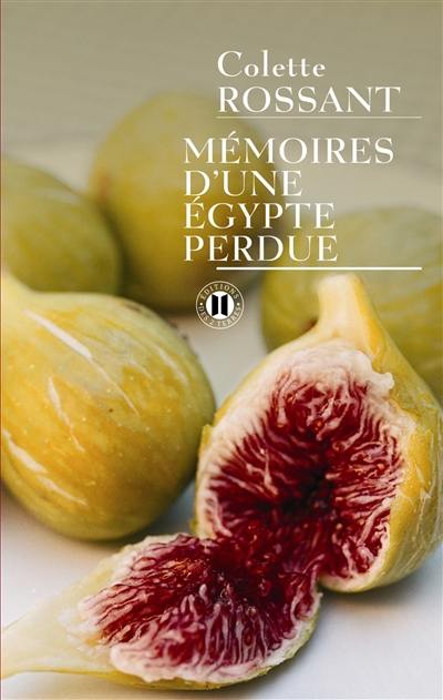 Mémoires d'une Egypte perdue : récit