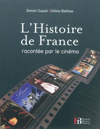 L'histoire de France racontée par le cinéma