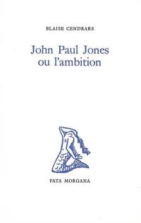 John Paul Jones ou l'Ambition