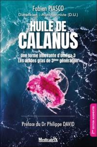 L'huile de calanus : une forme innovante d'oméga-3 : les acides gras de 3ième génération