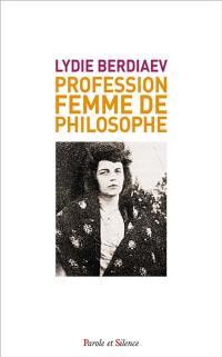 Profession : femme de philosophe