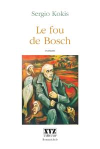 Le fou de Bosch