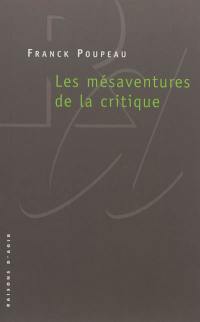 Les mésaventures de la critique