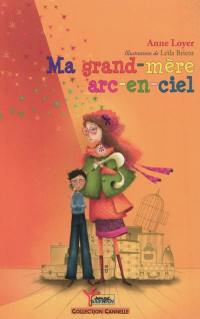 Ma grand-mère arc-en-ciel