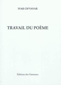 Travail du poème : 1979-2009