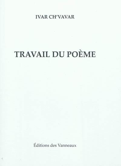 Travail du poème : 1979-2009