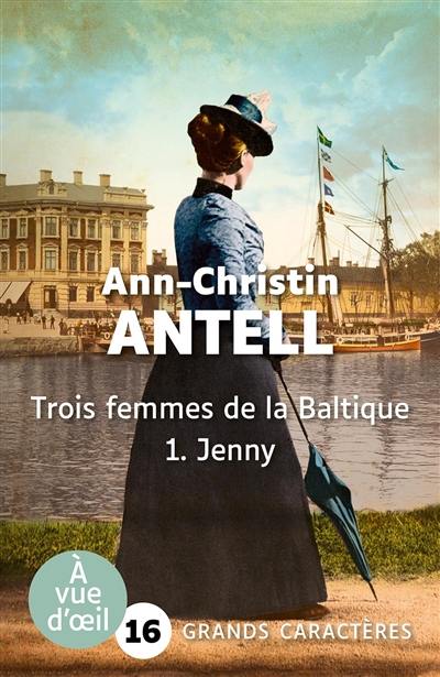 Trois femmes de la Baltique. Vol. 1. Jenny