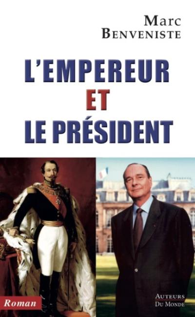 L'empereur et le président