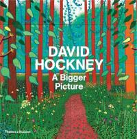 David Hockney A Bigger Picture