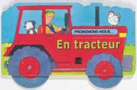 Promenons-nous en tracteur