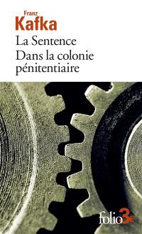 La sentence. Dans la colonie pénitentiaire