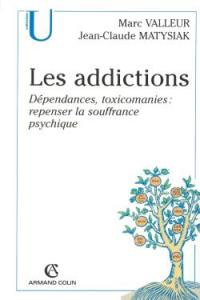 Les addictions : repenser la souffrance psychique